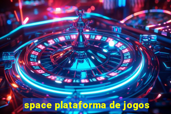 space plataforma de jogos